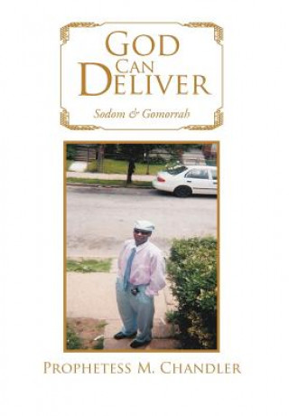 God Can Deliver