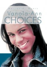 Vanola-Ann Choices