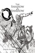 Shadow of a Shadow