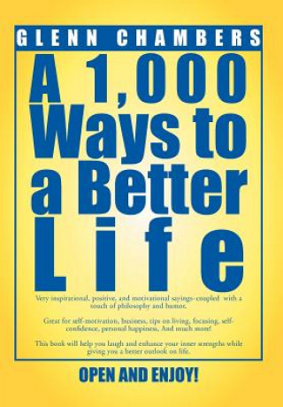 1,000 Ways to a Better Life