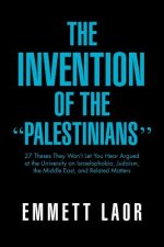 Invention of the ''Palestinians''