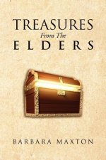 Treasures from the Elders