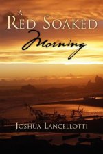 Red Soaked Morning