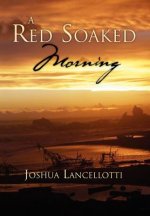 Red Soaked Morning