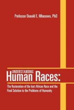 Understanding Human Races