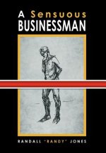 Sensuous Businessman