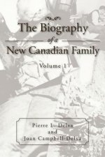 Biography of a New Canadian Family