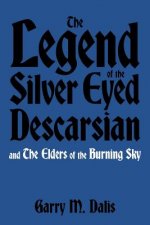 Legend of the Silver Eyed Descarsian