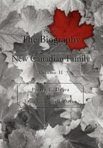 Biography of a New Canadian Family