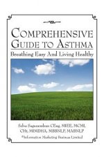 Comprehensive Guide to Asthma