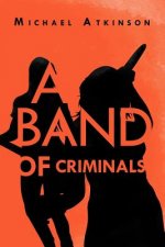 Band of Criminals
