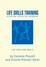 Life Skills Training - A Workbook