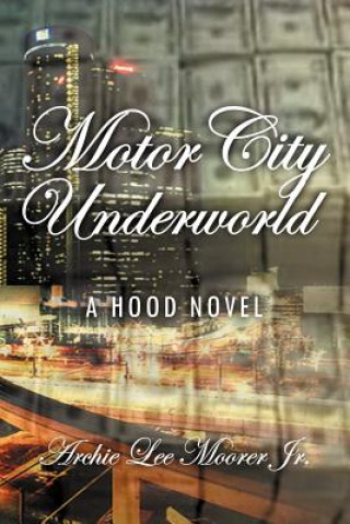 Motor City Under World