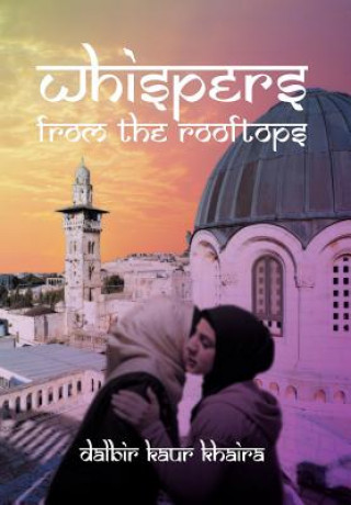 Whispers from the Rooftops