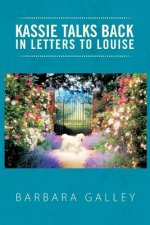 Kassie Talks Back in Letters to Louise