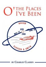 O' the Places I've Been