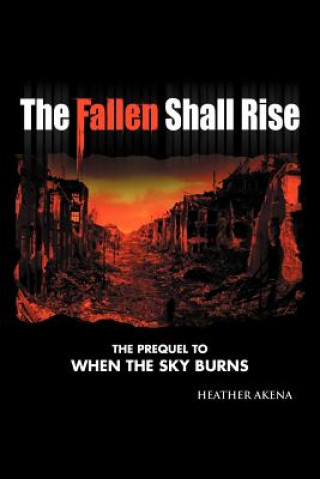 Fallen Shall Rise