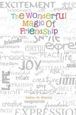 Wonderful Magic of Friendship