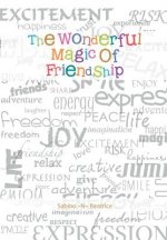 Wonderful Magic of Friendship