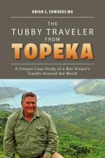 Tubby Traveler from Topeka