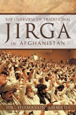 Overview of Traditional Jirga in Afghanistan