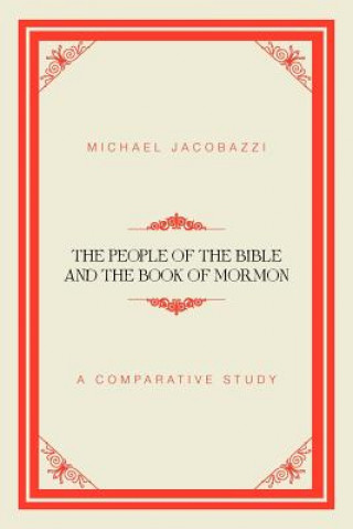 People of the Bible and the Book of Mormon