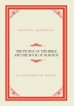 People of the Bible and the Book of Mormon