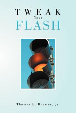 Tweak Your Flash