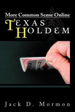 More Common Sense Online Texas Holdem