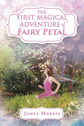 First Magical Adventure of Fairy Petal