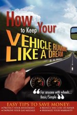 How to Keep your Vehicle Running like a Dream