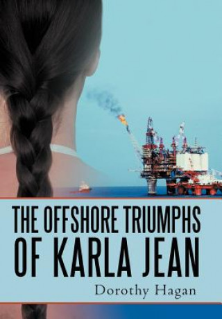 Offshore Triumphs of Karla Jean