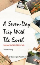 Seven-Day Trip With The Earth