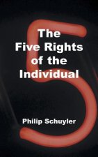 Five Rights of the Individual