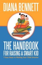 Handbook for Raising a Smart Kid