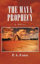 Maya Prophecy