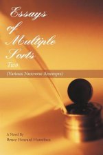 Essays of Multiple Sorts Two