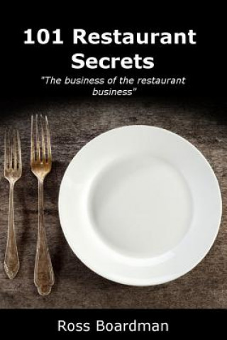 101 Restaurant Secrets