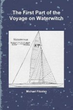 First Part of the Voyage on Waterwitch