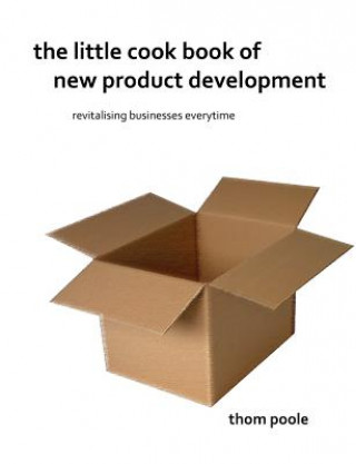 Little Cook Book of New Product Development