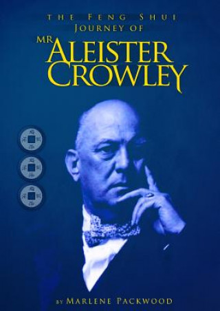 Feng Shui Journey of Mr Aleister Crowley