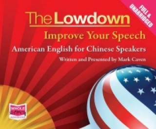 Lowdown: Improve Your Speech - American English for Chinese Speakers