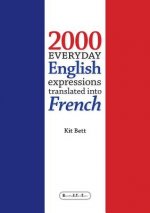 2000 Everyday English Expressions Translated into French
