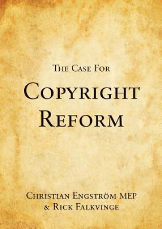 Case for Copyright Reform