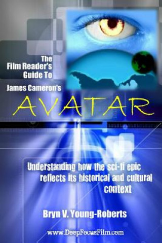 Film Reader's Guide to James Cameron's Avatar