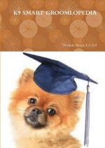 K9 Smart Groomlopedia