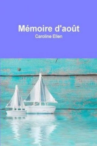 Memoire D'aout