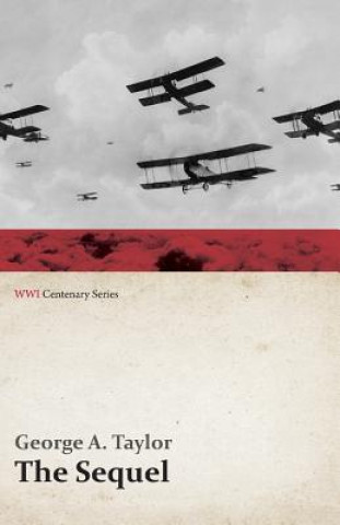 Sequel (WWI Centenary Series)