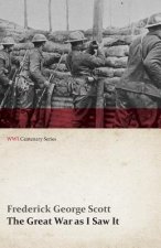 Great War as I Saw It (Wwi Centenary Series)
