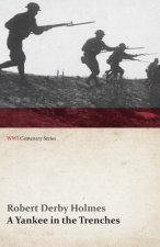 Yankee in the Trenches (WWI Centenary Series)